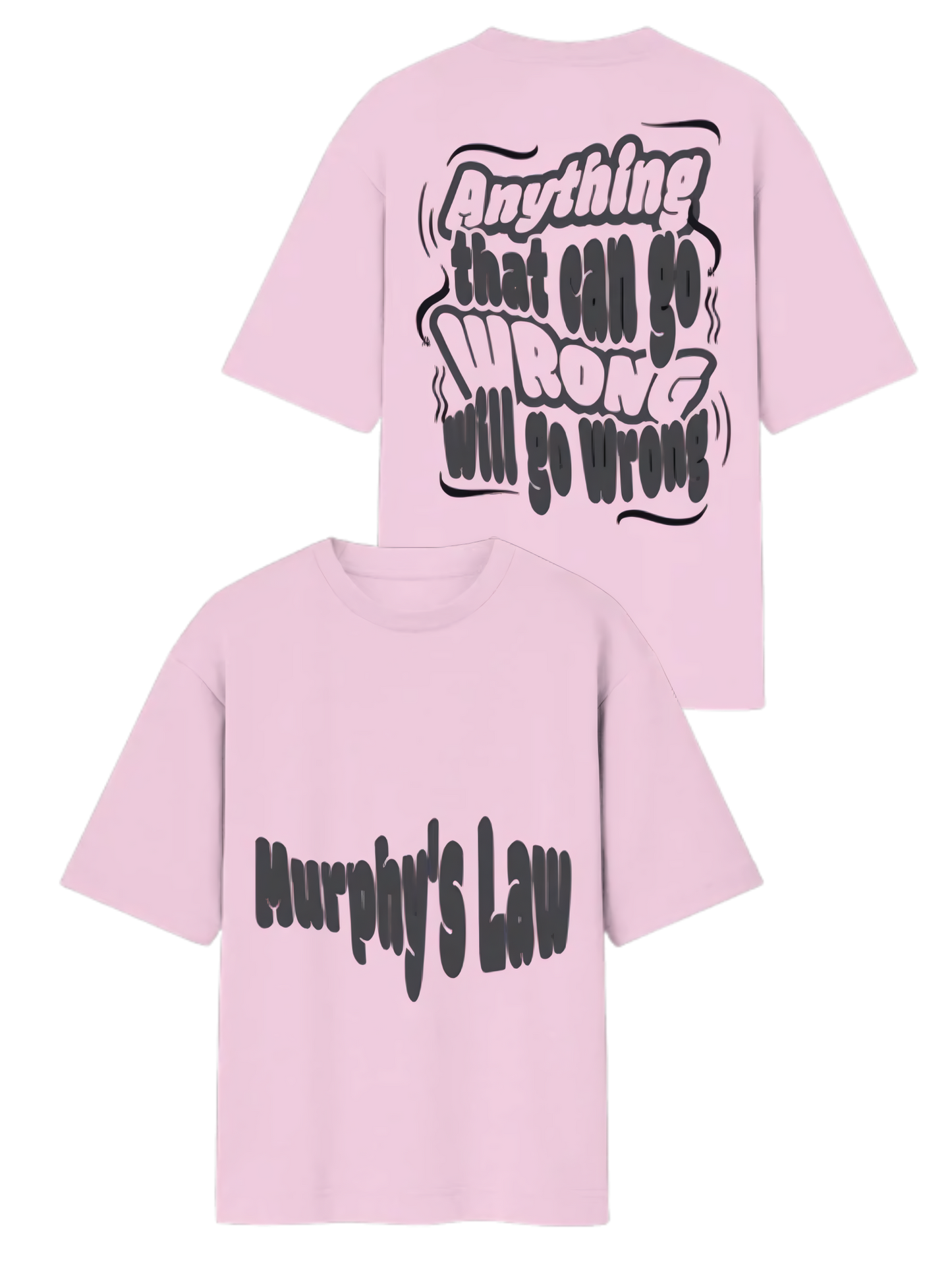 Murphy's Law -Unisex Streetwear Oversized Tee